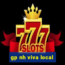 gp nh viva local